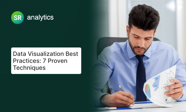 Data Visualization Best Practices: 7 Proven Techniques