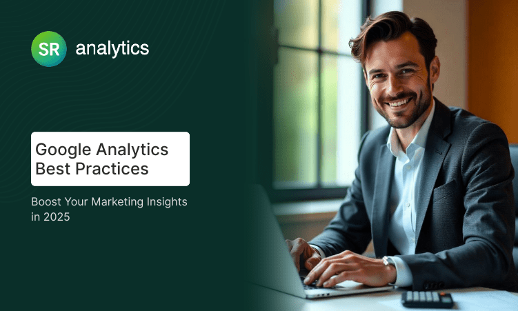 Google Analytics Best Practices