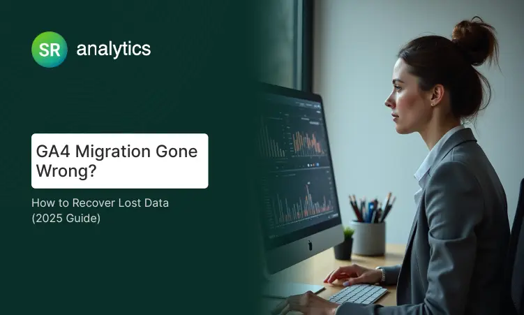 Recover Data from GA4 Migration