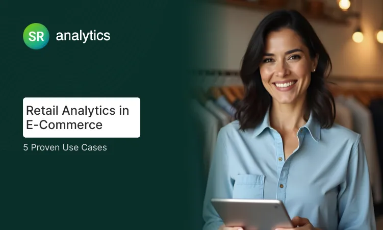 Retail Analytics in E-Commerce