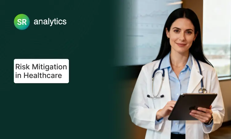 Risk Mitigation in Healthcare