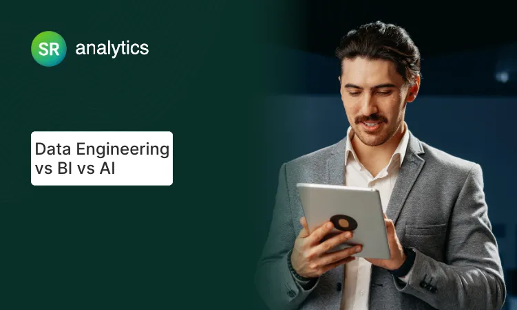 Data Engineering vs BI vs AI